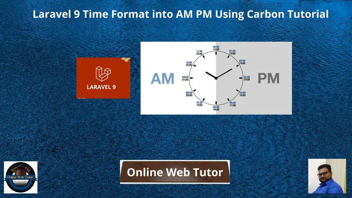 Laravel-9-Time-Format-into-AM-PM-Using-Carbon-Tutorial