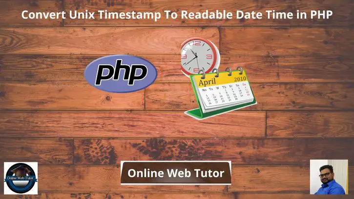 Convert-Unix-Timestamp-To-Readable-Date-Time-in-PHP