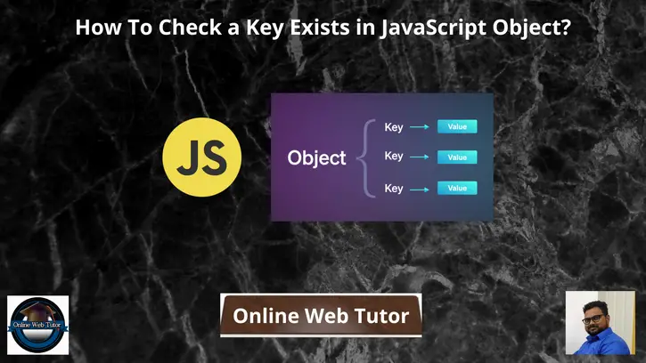 How-To-Check-a-Key-Exists-in-JavaScript-Object