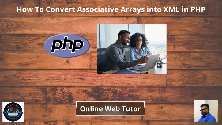 How-To-Convert-Associative-Arrays-into-XML-in-PHP