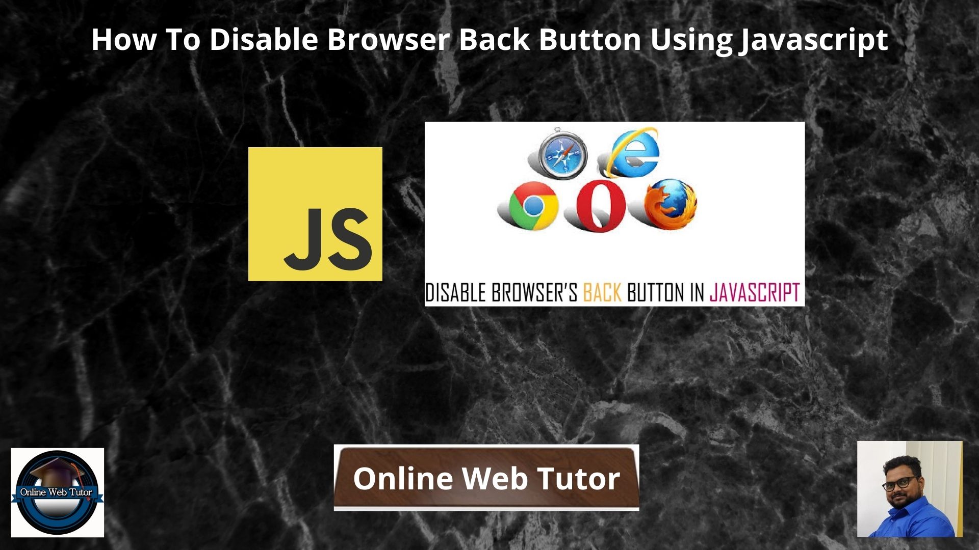 How-To-Disable-Browser-Back-Button-Using-Javascript