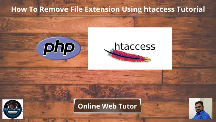 How-To-Remove-File-Extension-Using-htaccess-Tutorial