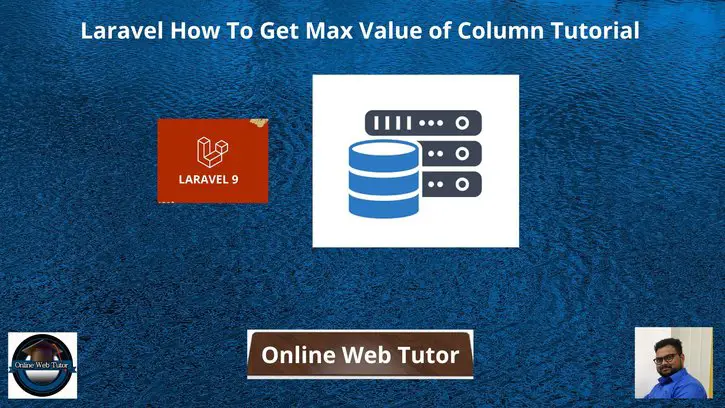Laravel-How-To-Get-Max-Value-of-Column-Tutorial