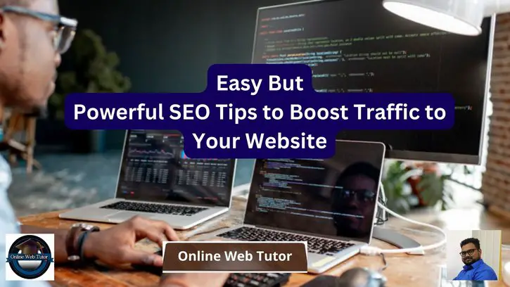 Powerful SEO Tips to Boost Traffic to Your Website