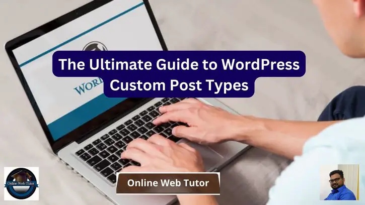The-Ultimate-Guide-to-WordPress-Custom-Post-Types