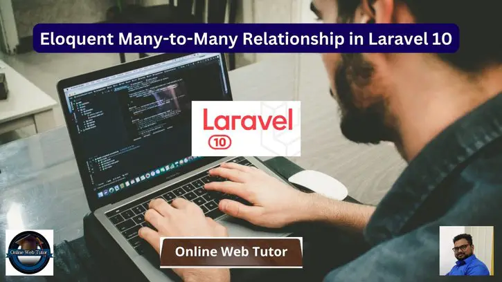 Eloquent Many-to-Many Relationship in Laravel 10 Tutorial
