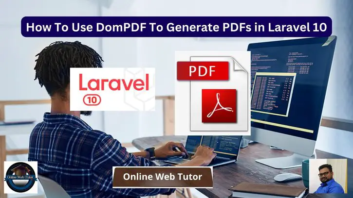 How To Use DomPDF To Generate PDFs in Laravel 10