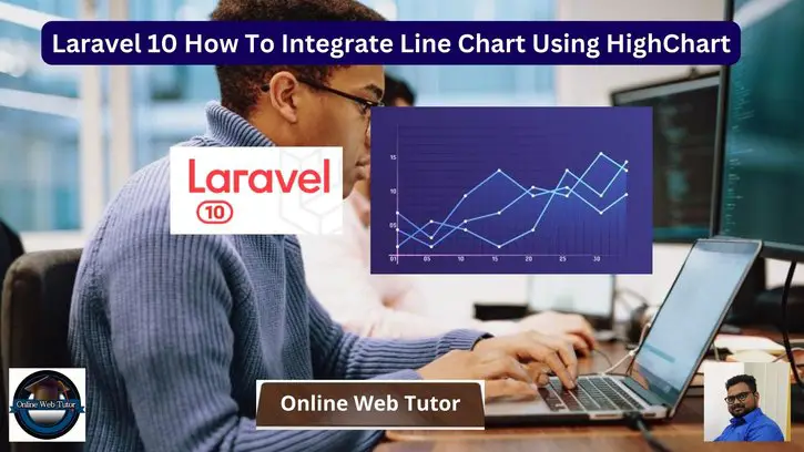 Laravel 10 How To Integrate Line Chart Using HighChart Tutorial