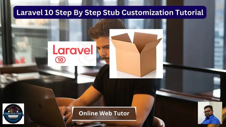 Laravel 10 Step By Step Stub Customization Tutorial