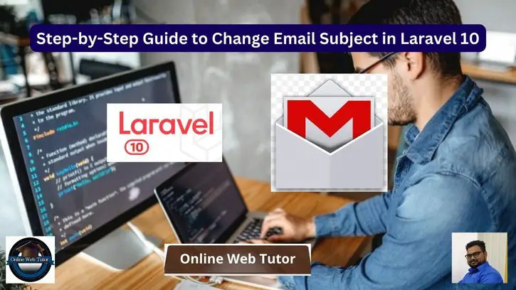 Step-by-Step Guide to Change Email Subject in Laravel 10
