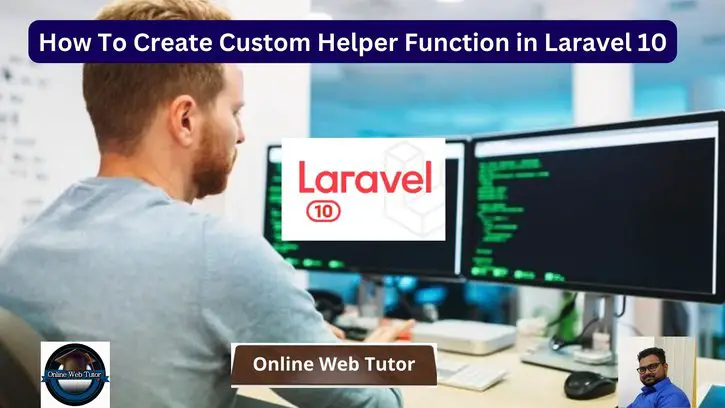 How To Create Custom Helper Function in Laravel 10 Tutorial