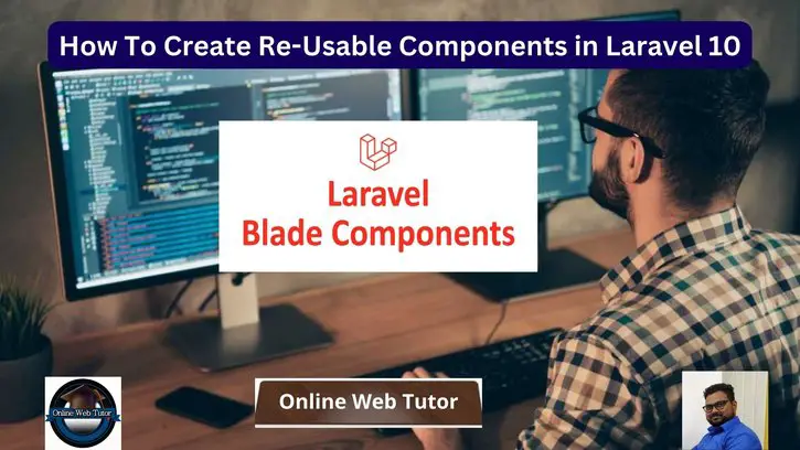 How-To-Create-Re-Usable-Components-in-Laravel-10