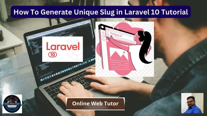 How To Generate Unique Slug in Laravel 10 Tutorial