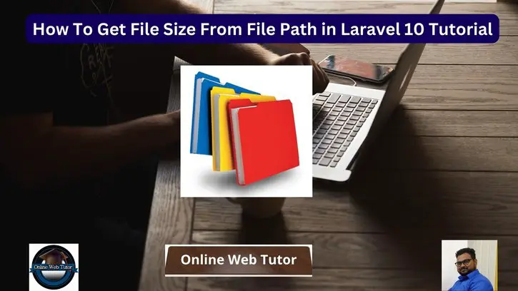 How To Get File Size From File Path in Laravel 10 Tutorial