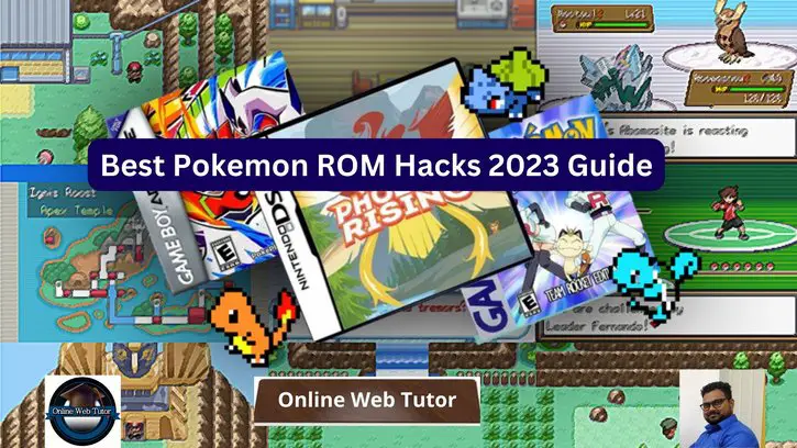 Best Pokemon ROM Hacks 2023 Guide