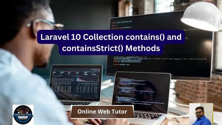 Laravel 10 Collection contains() and containsStrict() Methods