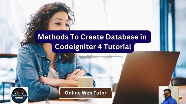 Methods To Create Database in CodeIgniter 4 Tutorial