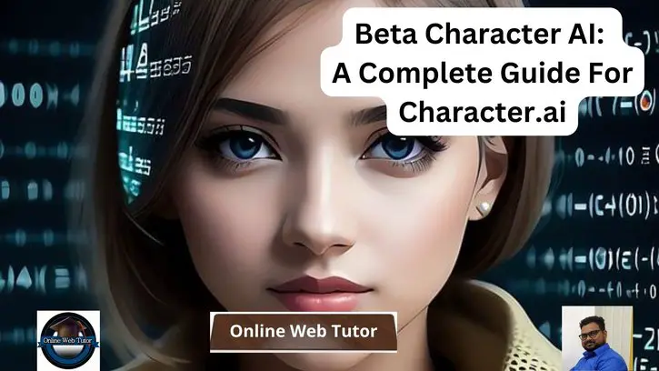 Beta Character AI: A Complete Guide For Character.ai