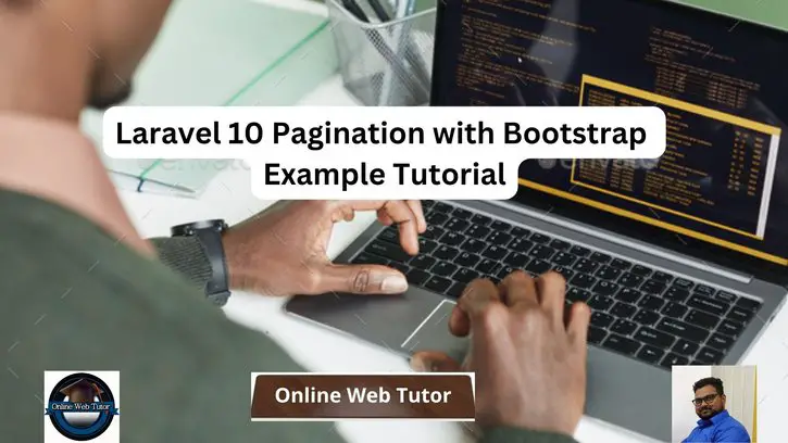 Laravel 10 Pagination with Bootstrap Example Tutorial