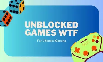 Best 7 Unblocked Games WTF titles to Play in 2023 « HDG