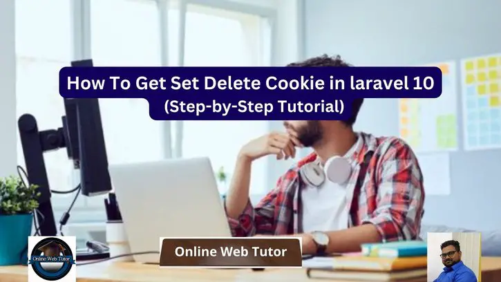 How To Get Set Delete Cookie in laravel 10 Tutorial
