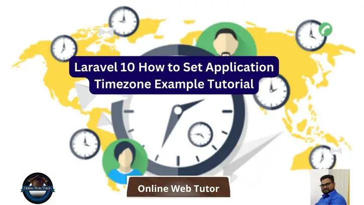 Laravel 10 How to Set Application Timezone Tutorial