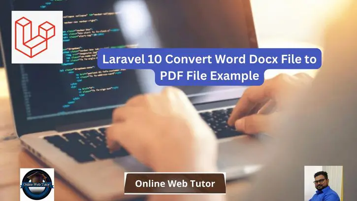 Laravel 10 Convert Word Docx File to PDF File Example