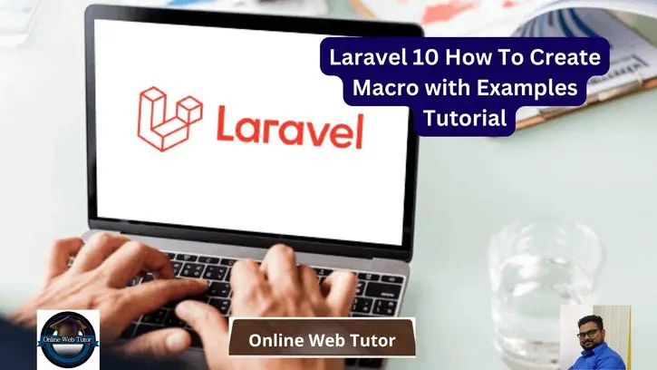 Laravel 10 How To Create Macro with Examples Tutorial