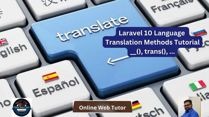 Laravel 10 Language Translation Methods Tutorial