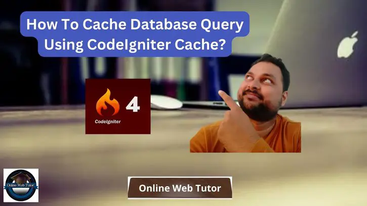 Cache Database Query Using CodeIgniter 4 Cache