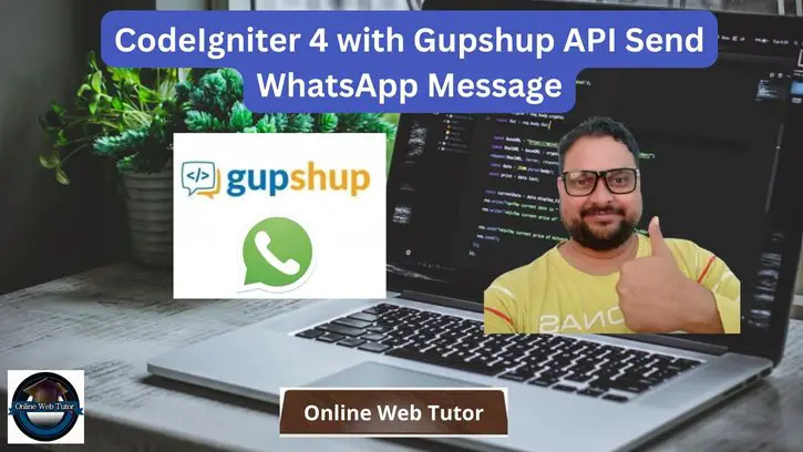 CodeIgniter 4 with Gupshup API Send WhatsApp Message
