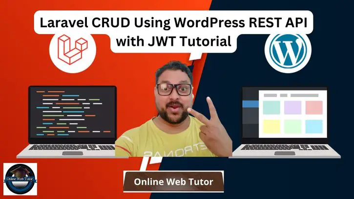 Laravel CRUD Using WordPress REST API with JWT Tutorial