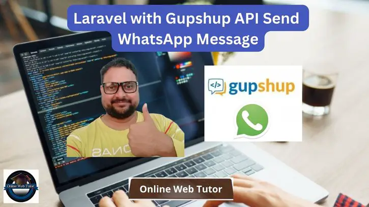Laravel with Gupshup API Send WhatsApp Message