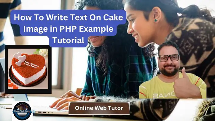 How To Write Text On Cake Image in PHP Example Tutorial