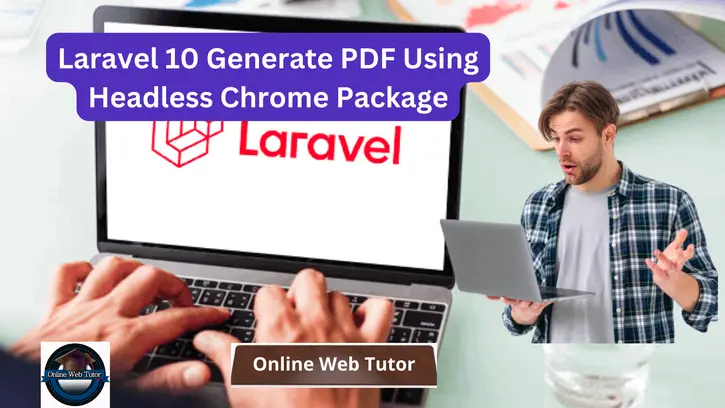Laravel 10 Generate PDF Using Headless Chrome Package