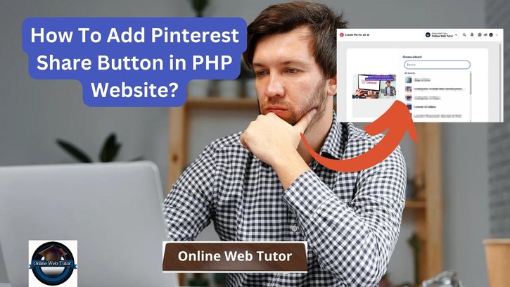 How To Add Pinterest Share Button in PHP Website