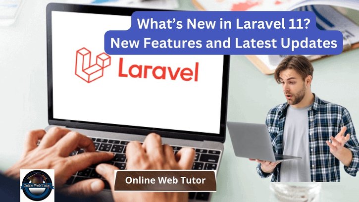 laravel-11-latest-updates-and-features