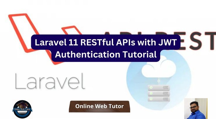 Laravel_11_RESTful_APIs_with_JWT_Authentication_Tutorial